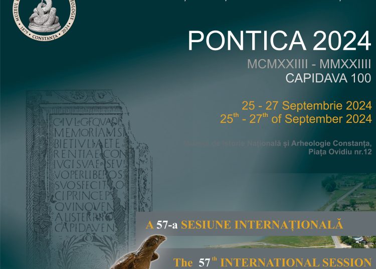 muzeul de istorie nationala si arheologie constanta organizeaza o noua sesiune stiintifica pontica 66f27cf22bd4a