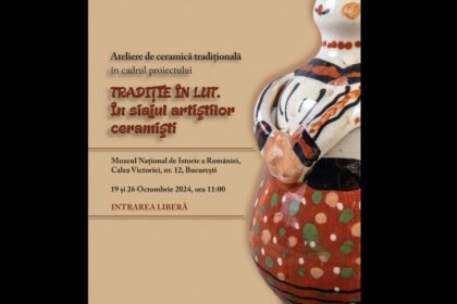 ateliere de ceramica traditionala la muzeul national de istorie a romaniei intre 19 si 26 octombrie 2024 670e5fe5ab305