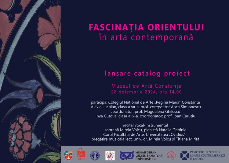 fascinatia orientului in arta contemporana un proiect care a unit lumea cultural artistica romaneasca cu cea turca 674584eb33573