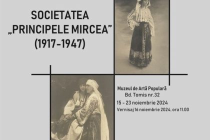 muzeul de arta populara constanta organizeaza expozitia temporara societatea principele mircea 1917 1947 67373ba82ee91