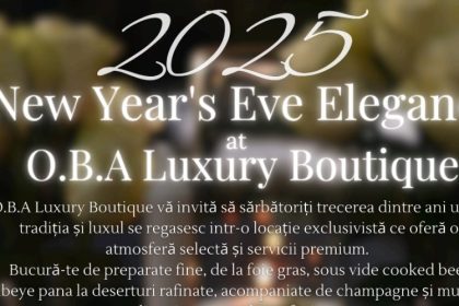 o b a luxury boutique va invita sa sarbatoriti trecerea dintre ani unde traditia si luxul se regasesc intr o locatie exclusivista 675d4a7a3a564