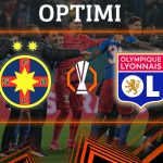 fcsb lyon in optimile de finala europa league 67b876e05a291